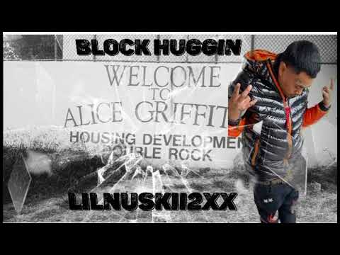 LiLNuskii2xx - Block Huggin