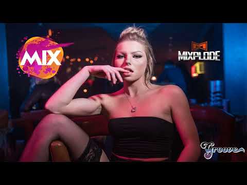 New Dance Music Club Mix | Best Remixes of Popular Songs (Mixplode 209)