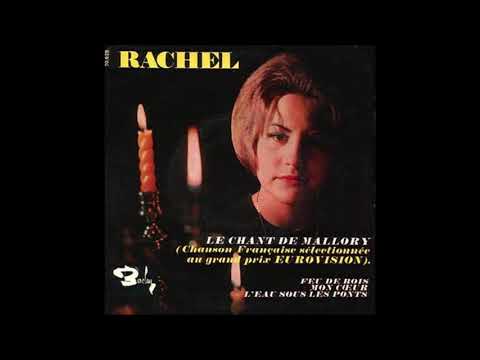 1964 Rachel - Le Chant De Mallory
