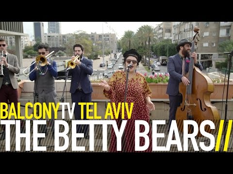 THE BETTY BEARS - EH LA BAS (BalconyTV)