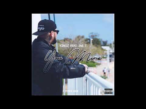You mine (Feat. Jae T)