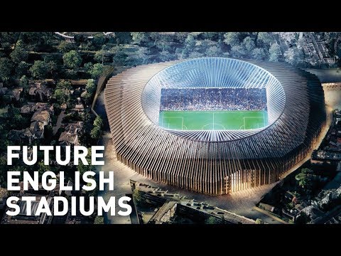 Future English Stadiums (Stadiums Under Construction) Video