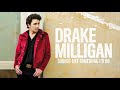 Drake Milligan Sounds Like Something I D Do Official Audio