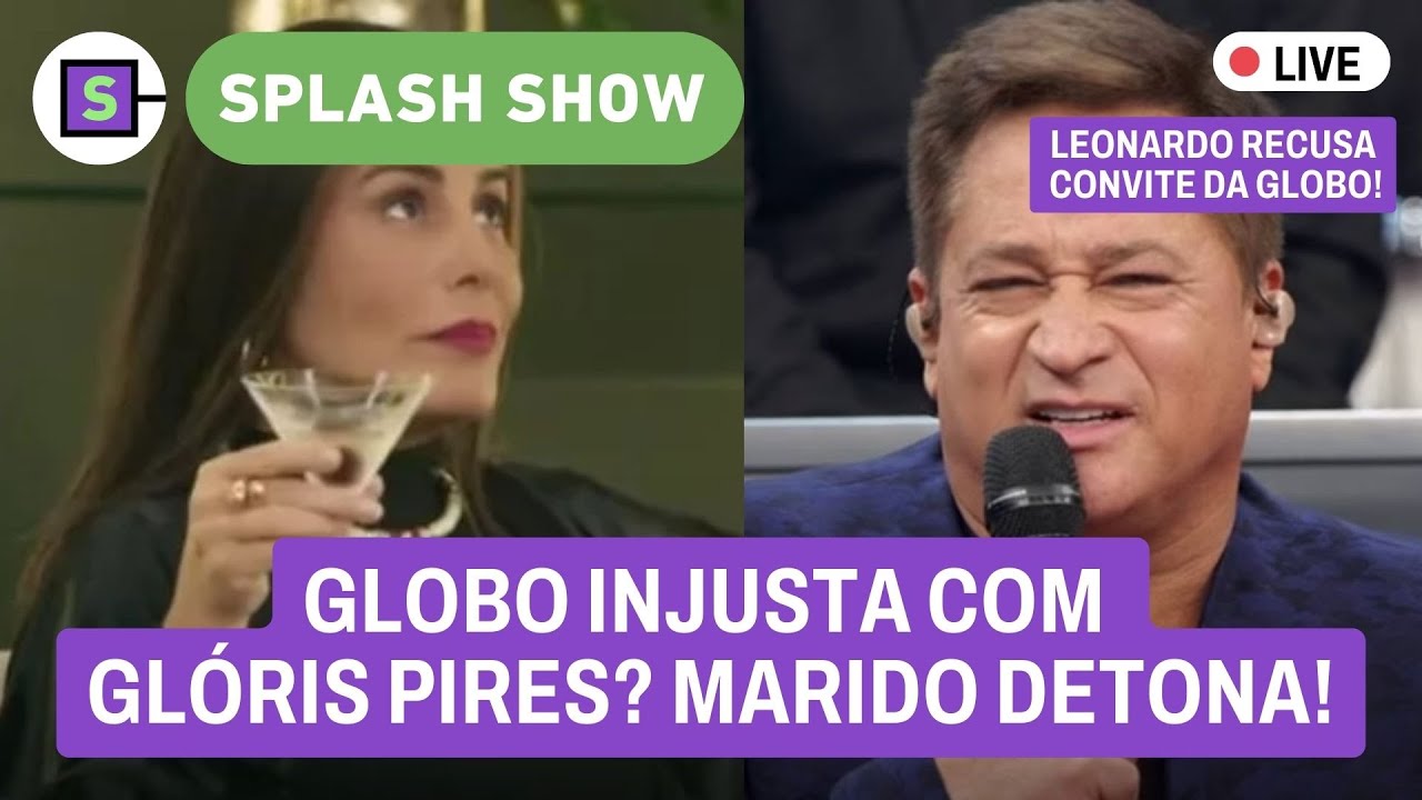 🔴 Globo 60 anos: marido de Glória Pires detona emissora e Leonardo recusa convite! Dona de Mim e +