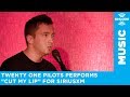 Twenty One Pilots - Cut My Lip (SiriusXM Session)