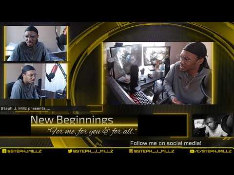 Steph J Millz - New Beginnings (Ep. #5 Foolishly Smart)