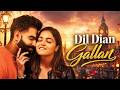 Dil Diyan Gallan Full Movie Parmish Verma Wamiqa Gabbi Punjabi Movie 2026