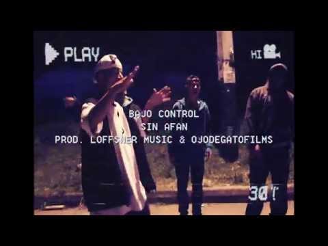 BAJO CONTROL  -  SIN AFAN