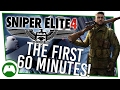 Sniper Elite 4 - The First 60 Minutes!