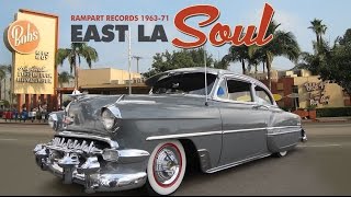 East L A  Soul The Rampart Records Story