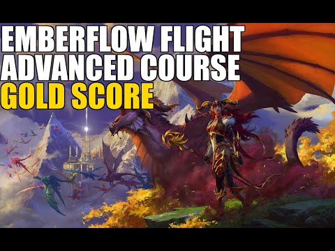 Emberflow Flight Advanced Course Gold Score - Waking Shores Advanced Tour