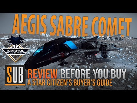 Aegis Sabre Comet Review | A Star Citizen's Buyer's Guide | Alpha 3.9