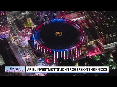 MSG Should Split Into Two Companies, Ariel's John Rogers Says