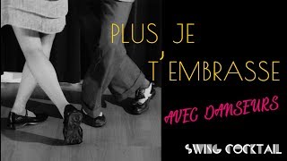 Plus je t'embrasse - Blossom Dearie (live by Swing Cocktail)