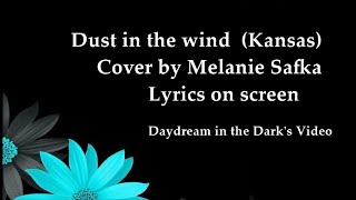Dust in the wind  (Kansas) - Cover by Melanie Safka - Lyrics on screen