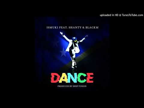 Ismuki X Shanty & BlackM _ Dance [DFR] 2020.