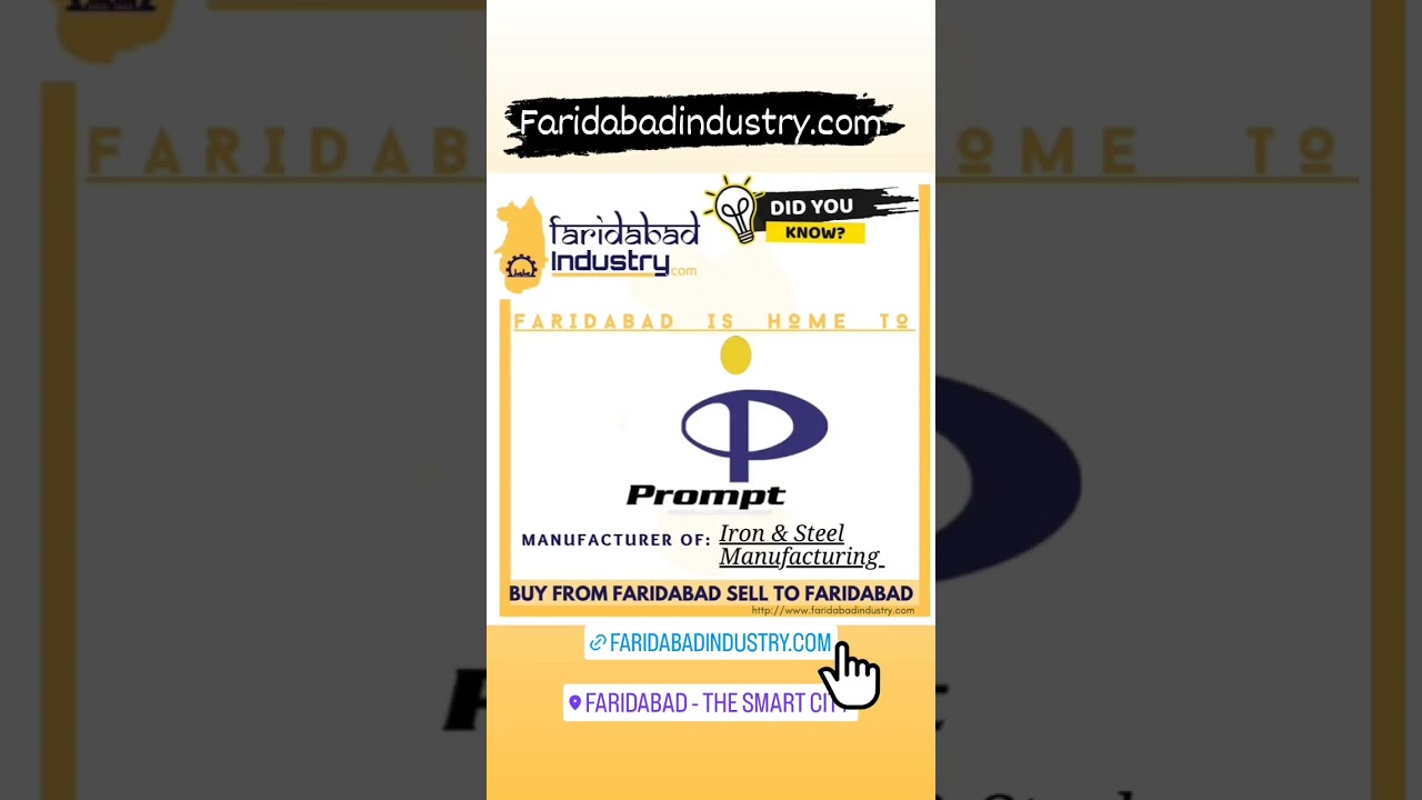 Best iron & steel manufacturer in Haryana and among top in India-Prompt Steel faridabadindustry.com