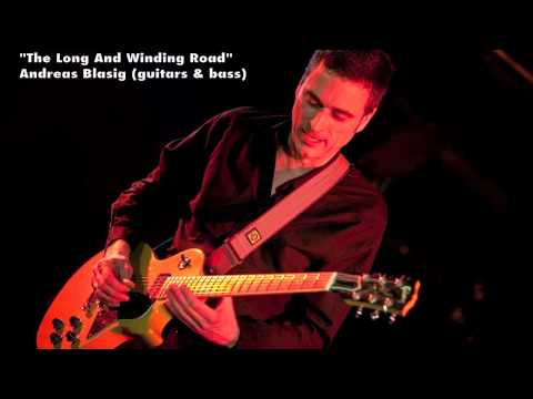 The Long And Winding Road • Andy B
