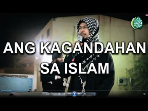 , title : 'Ang Kagandahan sa Islam by Shiekh Nasser Datumanong