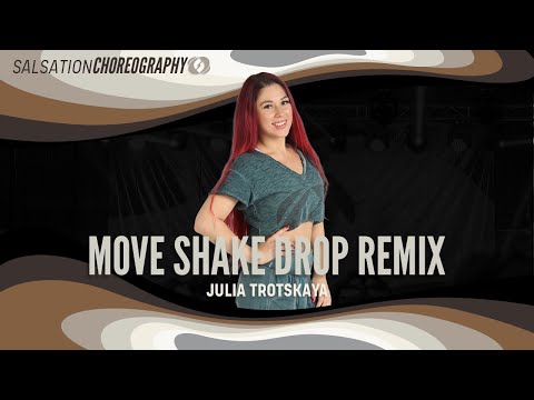 Move Shake Drop - Salsation® Choreography by SMT Julia Trotsky