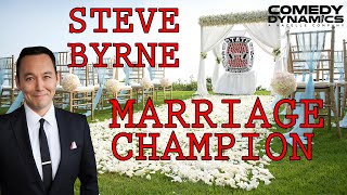 Steve Byrne - Marriage (Stand up Comedy)
