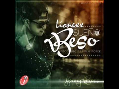 Lionexx - Sueno Un Beso