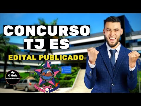 URGENTE: CONCURSO TJ ES JUIZ EDITAL PUBLICADO GANHOS INICIAIS DE R$ 33.830,96 CONCURSOS ABERTOS