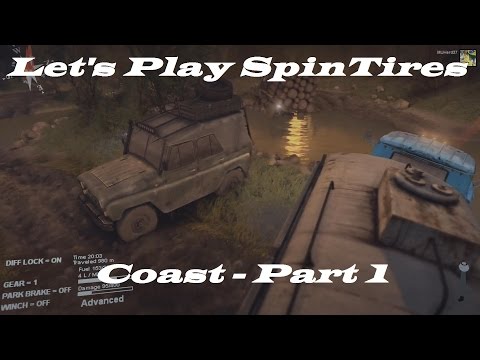 Let's Play SpinTires - Episode #1 - Coast Part 1 - Let's Begin!