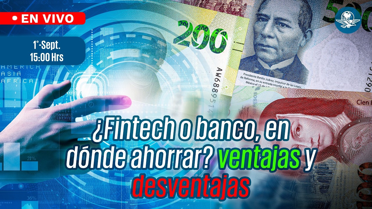 ¿Fintech o Banco, en dónde ahorrar? Ventajas y desventajas