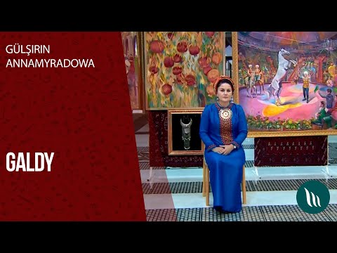Gulshirin Annamyradowa - Galdy | 2020