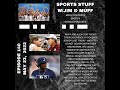 Sports Stuff W Jim Muff Monday May 23 2022