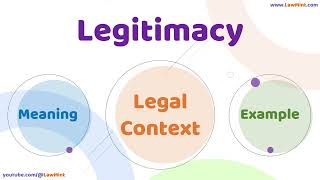 Legitimacy Meaning Legal Context & Example Legal Terms Simplified @Law