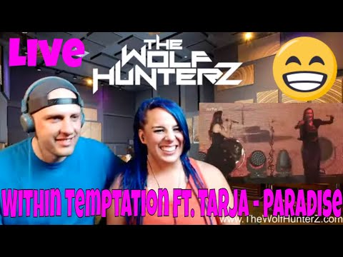 Within Temptation Ft. Tarja - Paradise Live at Hellfest Festival (2016) THE WOLF HUNTERZ Reactions
