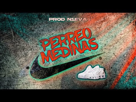 MEDINAS - PERREO MEDINAS🥳 ft. @elchinoddj3113  (PROD @N1EVA)