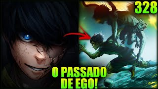 O PASSADO DE EGO JINPACHI É REVELADO A ISAGI! - Blue Lock 328 COMPLETO