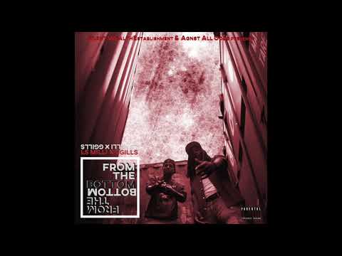 LS Milli - From The Bottom Ft  G Gills