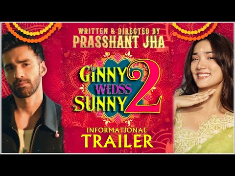 Ginny Weds Sunny 2 Informational Trailer | Avinash Tiwary | Medha Shankar | Ginny Weds Sunny 2 Movie