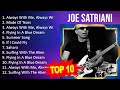 J O E S A T R I A N I 2023 MIX Top 10 Best Songs Greatest Hits Full Album