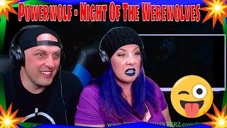 Powerwolf - Night Of The Werewolves {With Lyrics} THE WOLF HUNTERZ REACTIONS