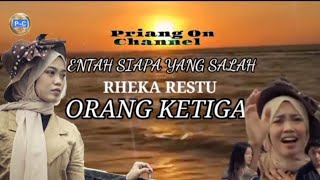 Download lagu ENTAH SIAPA YANG SALAH ' Orang Ketiga' ~ Rheka Restu [ Lyrics  ] mp3