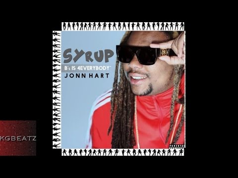 Syrup ft. Jonn Hart - B's Is For Everybody [New 2015]