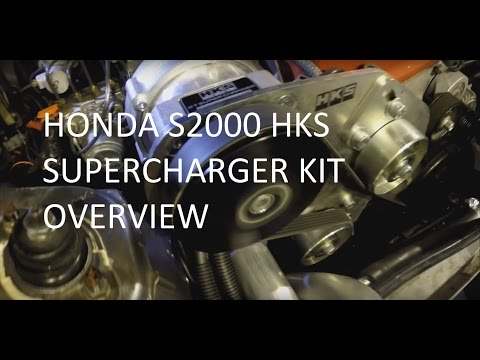 Honda S2000 HKS Supercharger Kit Overview