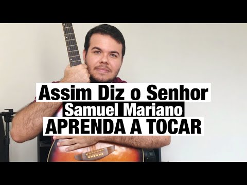 Assim Diz O Senhor - Samuel Mariano