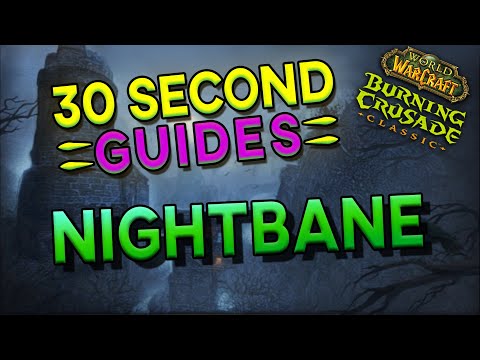 Nightbane - 30 Second Guides - Karazhan