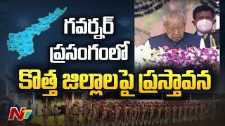 AP Guv Mentions about New Districts in his Republic Day Address