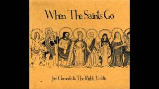 Jim Clements  - When The Saints Go (Complete Album)