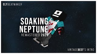 Soaking Neptune [Remastered 2020] (VintageBeef's Hermitcraft Intro Music)