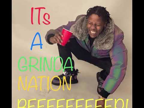 G baby- GRINDA NATION