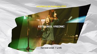 Este Unul Vrednic | Live | Harvest Arad