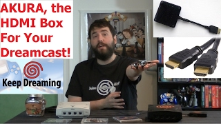 Keep Dreaming - Akura Dreamcast HDMI Box! - DC HD! - Adam Koralik
